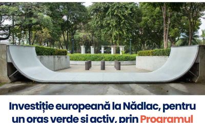 Arad: Care sunt cele trei zone din Nădlac care primesc 6 milioane de euro pentru modernizare?