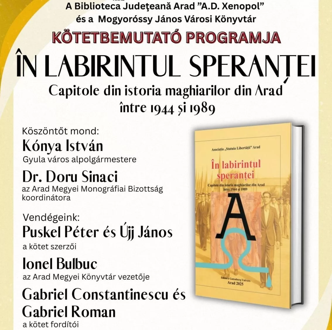 Ce povești neștiute ascunde volumul ”În labirintul speranței” despre maghiarii din Arad?