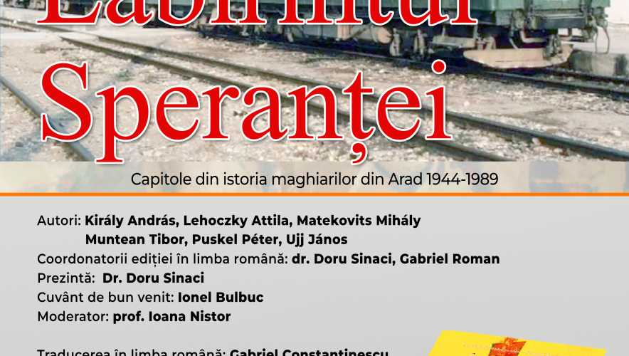 Ce surprize ne aduce volumul „În labirintul speranței” despre maghiarii din Arad?