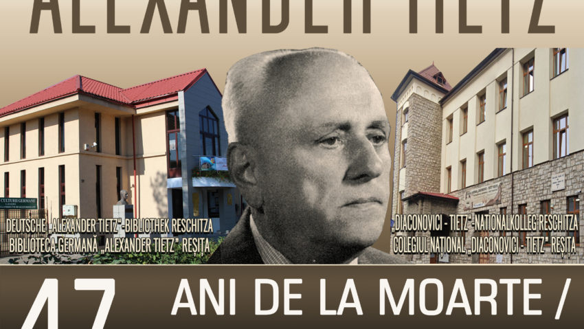 Ce înseamnă, la 47 de ani de la înmormântare, moștenirea lui Alexander Tietz?  - Stiri Resita