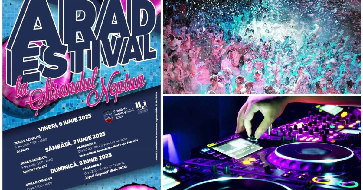 Vino la Arad Estival: Cum e Spuma Party, DJ Party și Cinema în aer liber?