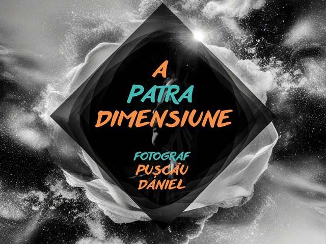 Ce surprize ne aduce vernisajul expoziției „A Patra Dimensiune” de Daniel Pușcău în Reșița?  - Stiri Resita